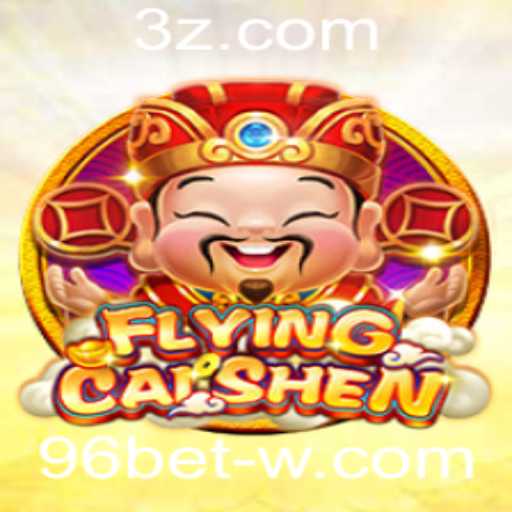 Aventure-se no Mundo de FlyingCaiShen com 96bet