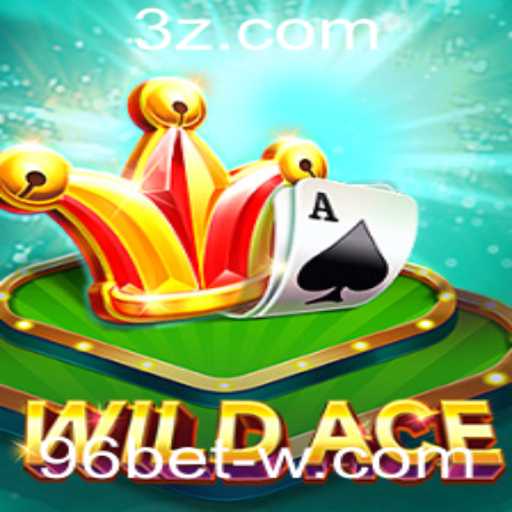 Descubra o Universo do Jogo WildAce e Como Desempenhar no 96bet